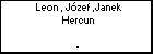 Leon , Jzef ,Janek Hercun