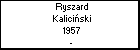 Ryszard Kaliciski