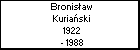 Bronisaw Kuriaski