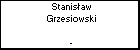 Stanisaw Grzesiowski