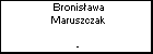 Bronisawa Maruszczak