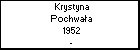 Krystyna Pochwaa