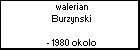 walerian Burzynski