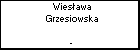 Wiesawa Grzesiowska