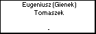 Eugeniusz (Gienek) Tomaszek