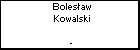 Bolesaw Kowalski