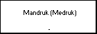  Mandruk (Medruk)