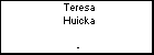 Teresa Huicka