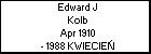 Edward J Kolb