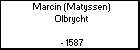 Marcin (Matyssen) Olbrycht
