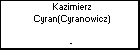 Kazimierz Cyran(Cyranowicz)