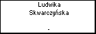 Ludwika Skwarczyska