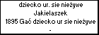dziecko ur. sie nieywe Jakielaszek