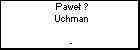 Pawe ? Uchman