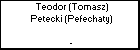 Teodor (Tomasz) Petecki (Pefechaty)