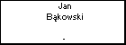 Jan Bkowski