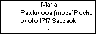 Maria Pawlukowa (moe)Pochwaa po mu