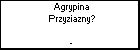 Agrypina Przyziazny?