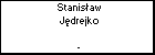 Stanisaw Jdrejko