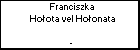Franciszka Hoota vel Hoonata