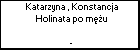 Katarzyna , Konstancja Holinata po mężu